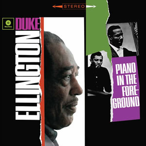 Duke Ellington – Piano In The Foreground