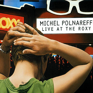 Michel Polnareff – Live At The Roxy***