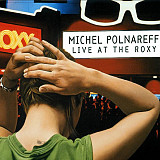 Michel Polnareff – Live At The Roxy***