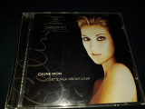 Celine Dion "Let's Talk About Love" фирменный CD Made In Austria.