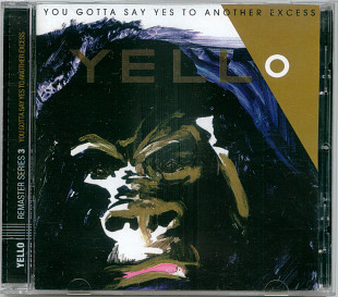 Yello. You Gotta Say Yes To Another Excess