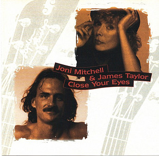 Joni Mitchell & James Taylor (2) – Close Your Eyes***