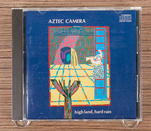 Aztec Camera - High Land, Hard Rain (Англия, Rough Trade)