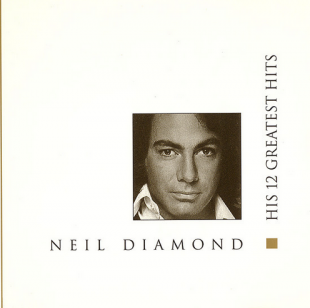 Neil Diamond – His 12 Greatest Hits ( USA )