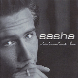 Sasha – Dedicated To...