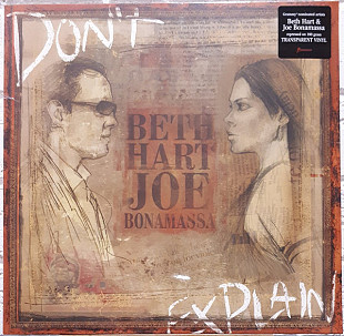 BETH HART ‎& JOE BONAMASSA ‎– Don't Explain - Clear Vinyl '2011/RE NEW