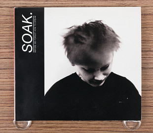 SOAK. - Before We Forgot How To Dream (Англия, Rough Trade)