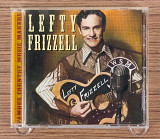 Lefty Frizzell - Famous Country Music Makers (Англия, Castle Pulse)