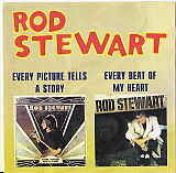 Rod Stewart – Every Picture Tells A Story / Every Beat Of My Heart