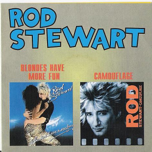 Rod Stewart – Blondes Have More Fun / Camouflage