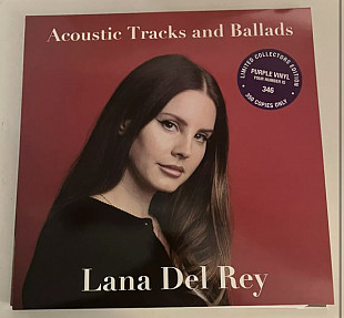 Lana Del Rey – Acoustic Tracks And Ballads