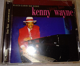 Kenny "Blues Boss" Wayne 2002 - Blues Carry Me Home