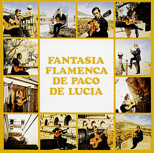 Paco De Lucia – Fantasía Flamenca De Paco De Lucia