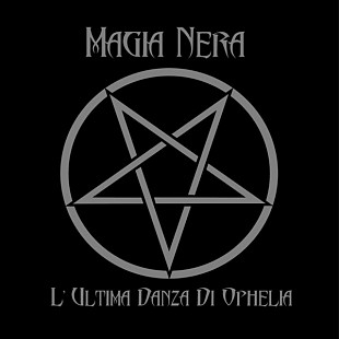 Magia Nera – L'Ultima Danza Di Ophelia