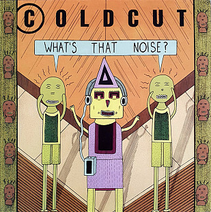 Coldcut – What's That Noise?