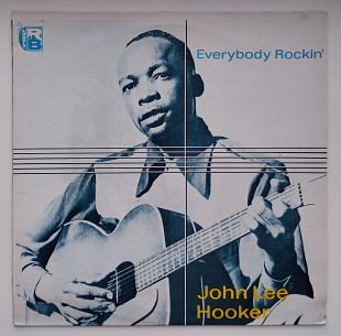 John Lee Hooker – Everybody Rockin