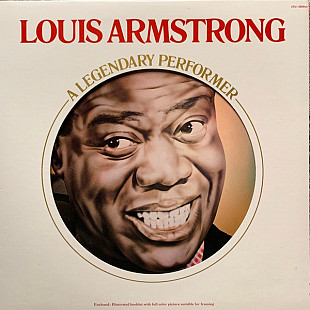 Louis Armstrong – A Legendary Performer LP / RCA – CPL1-2659 / US 1978