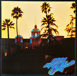 Вінілова платівка Eagles The - Hotel California (180 Gr Black) 1LP (81227961619)