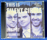 THIS IS SILENT CIRCLE-Best of volume lll