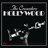 THE CRUSADERS '' Hollywood '' 1972