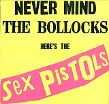 Sex Pistols – Never Mind The Bollocks Here's The Sex Pistols