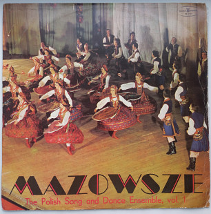 Mazowsze – The Polish Song And Dance Ensemble, Vol. 1