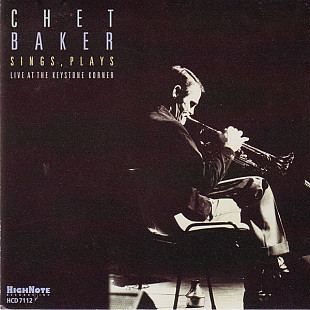 Chet Baker – Chet Baker Sings , Plays Live At The Keystone Korner