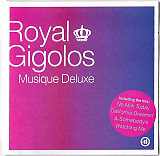 Royal Gigolos – Musique Deluxe