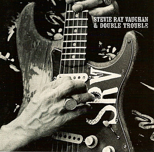 Stevie Ray Vaughan & Double Trouble – The Real Deal: Greatest Hits Volume 2 ( USA )