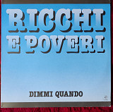 Ricchi E Poveri – Dimmi Quando