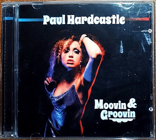 Paul Hardcastle – Moovin & Groovin (2014)