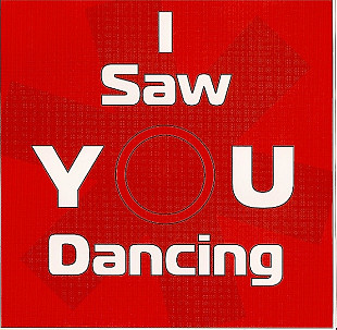 I Saw You Dancing ( Universal – 520 989-2 ) Euro-Disco,