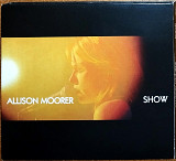 Allison Moorer – Show (2003)(CD+DVD)(Universal South – B0000097-10 made in US)