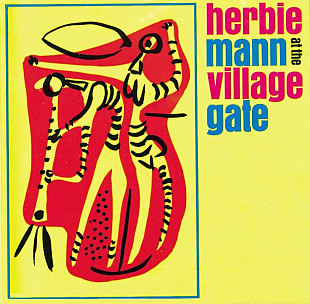 Herbie Mann Herbie Mann At The Village Gate Atlantic