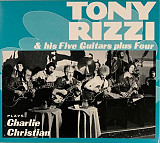 Tony Rizzi & His Five Guitars Plus Four ‎– Tony Rizzi & His Five Guitars Plus Four Plays Charlie Chr