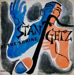 Stan Getz ‎– At The Shrine