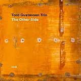 Tord Gustavsen Trio The Other Side ECM Records ECM 2608, 675 1618 Germany