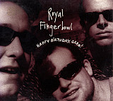 Royal Fingerbowl – Happy Birthday Sabo! ( USA ) digipak