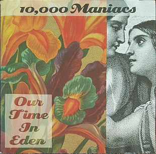 10, 000 Maniacs – Our Time In Eden ( USA )