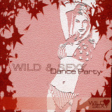 Wild & Sexy - Dance Party ( Stereo & Video ) magazine about Hi-Fi, Hi-End