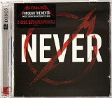 Metallica - Through The Never (Music From The Motion Picture) (2013)