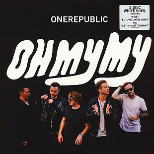 OneRepublic – Oh My My