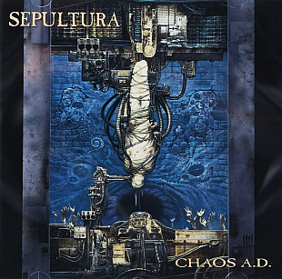 Sepultura - Chaos A.D. (1993/2000)