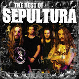 Sepultura - The Best Of (2006)