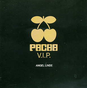 Pacha VIP Angel Linde