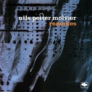 Nils Petter Molvær – Remakes