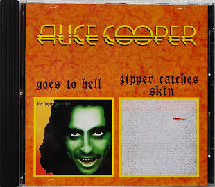 Alice Cooper - Goes to Hell/ Zipper Catches Skin (1976/1982)