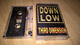 Down Low (Third Dimension) 1998. (MC). Кассета. Gold Lion. Ukraine.