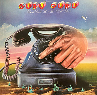 Guru Guru - "Don't Call Us - We Call You"