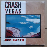 CRASH VEGAS  RED EARTH ( EUSQUE DISCUE 17 07701 ) COH 1989 CANADA SEALED  